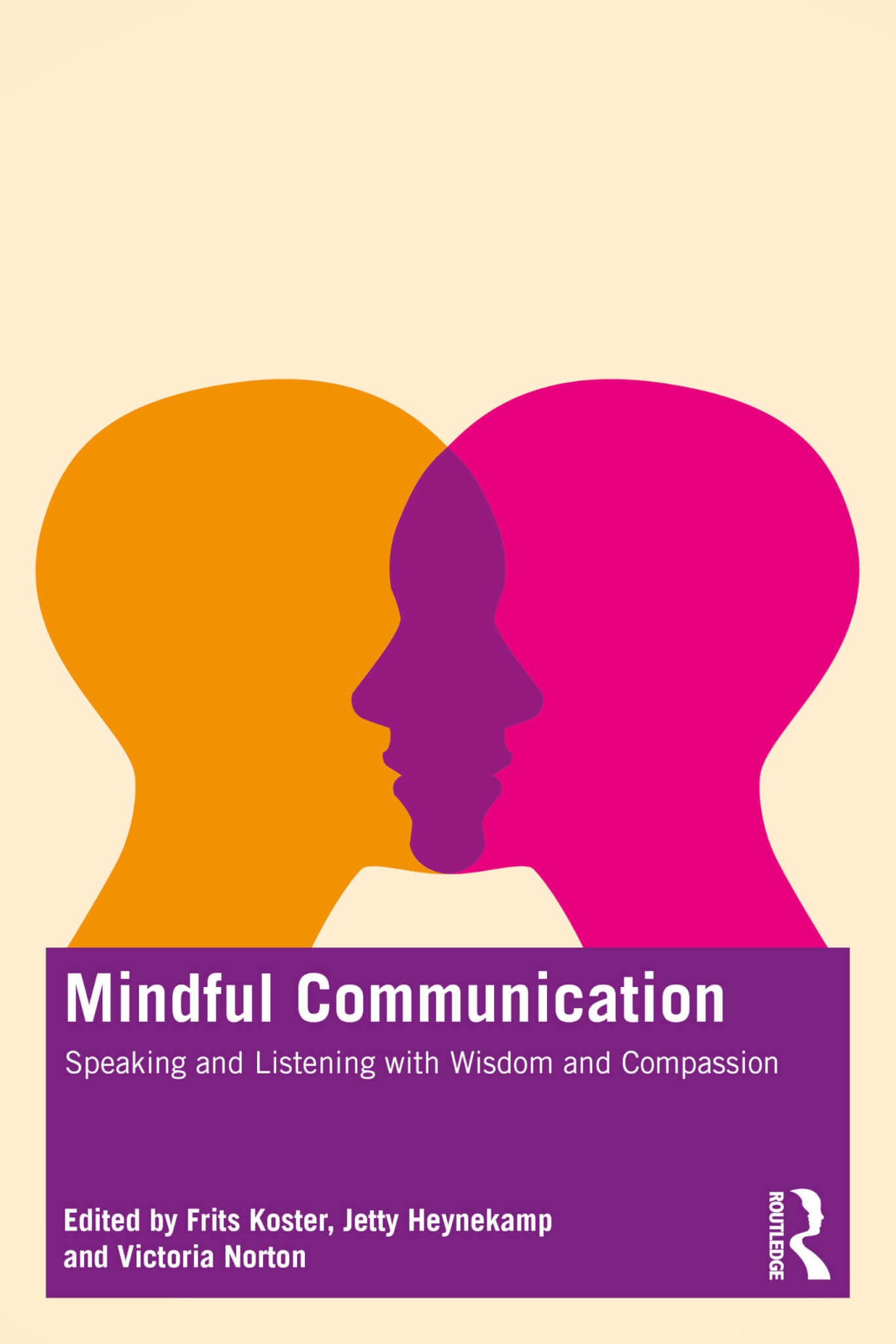 Mindful Communication – Speaking and Listening with Wisdom and Compassion